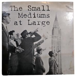 The Small Mediums At Large (CD) Tested